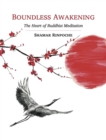 Image for Boundless Awakening : The Heart of Buddhist Meditation
