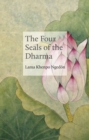 Image for The Four Seals of the Dharma