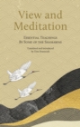 Image for View and meditation  : essential teachings by some of the Shamarpas