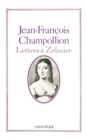 Image for Jean-Francois Champollion: Lettres a Zelmire