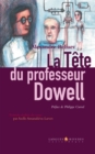 Image for La tete du professeur Dowell: Recit surprenant