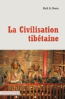 Image for La civilisation tibetaine: Vue generale d&#39;une civilisation ancestrale