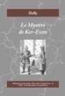Image for Le Mystere De Ker-even: Roman D&#39;espionnage Sous Fond D&#39;histoire D&#39;amour.