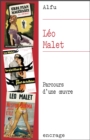 Image for Leo Malet: Parcours d&#39;une A uvre.