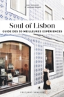 Image for Soul of Lisbon (French): Guide de 30 Meilleures Experiences