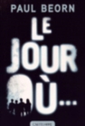 Image for Le jour ou...