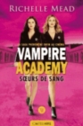 Image for Vampire Academy 1/Soeurs de sang