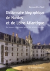 Image for Dictionnaire biographique de Nantes et de la Loire-Atlantique