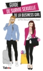Image for Guide de survie sexuelle de la business girl