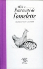 Image for Petit traite de l&#39;omelette.