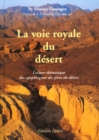 Image for La voie royale du desert.