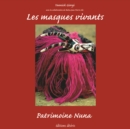 Image for Les masques vivants - Patrimoine Nuna