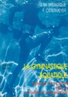 Image for La gymnastique aquatique
