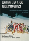 Image for Le Patinage En Ski De Fond, Plaisir Et Performance