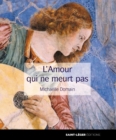 Image for L&#39;amour qui ne meurt pas
