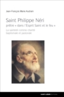 Image for Saint-Philippe Neri : pretre  dans l&#39;Esprit Saint et le feu 