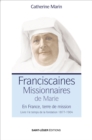 Image for Franciscaines Missionnaires de Marie - Livre 1