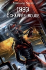 Image for 1993. Echappee rouge: Un thriller uchronique