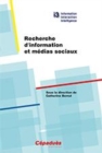 Image for Recherche D&#39;information Et Medias Sociaux - I3 Information - Interaction - Intelligence