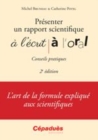 Image for Presenter Un Rapport Scientifique a L&#39;ecrit, a L&#39;oral - Conseils Pratiques 2E Edition