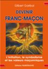 Image for Devenir franc-macon.