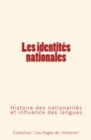 Image for Les identites nationales: Histoire des nationalites et influence des langues