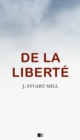 Image for De la liberte