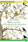 Image for Petites anecdotes sur les oiseaux de nos jardins: Tout savoir sur les differentes especes