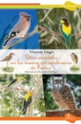 Image for Petites anecdotes sur les oiseaux extraordinaires de France: Tout savoir sur les differentes especes