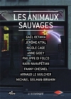 Image for Les animaux sauvages: Recueil de nouvelles