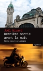 Image for Derniere sortie avant la nuit: Serie noire a Limoges