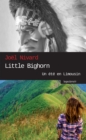 Image for Little Bighorn: Un ete en Limousin