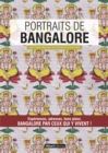 Image for Portraits de Bangalore: Bangalore par ceux qui y vivent !
