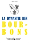 Image for La Dynastie des Bourbons - Tout pour briller en societe