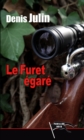 Image for Le furet egare