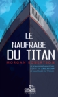 Image for Le naufrage du Titan