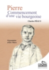 Image for Pierre, Commencement D&#39;une Vie Bourgeoise
