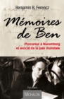 Image for Memoires de Ben: Procureur a Nuremberg et avocat de la paix