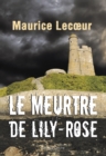 Image for Le Meurtre de Lily-Rose: Un roman policier saisissant