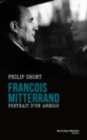 Image for Francois Mitterrand portrait d&#39;un ambigu