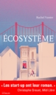 Image for Ecosysteme: Un roman plein d&#39;humour sur le monde des start-up