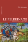 Image for Le Pelerinage