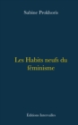 Image for Les Habits neufs du feminisme