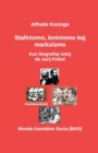 Image for Stalinismo, leninismo kaj marksismo : Kun biografiaj notoj de Jurij Finkel