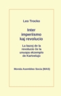 Image for Inter imperiismo kaj revolucio : La bazoj de la revolucio ce la unuopa ekzemplo de Kartvelujo