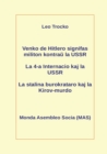 Image for Venko de Hitlero signifas militon kontrau la USSR; La 4-a Internacio kaj la USSR; La stalina burokrataro kaj la Kirov-murdo