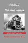 Image for The Long Journey : A Young Child&#39;s Experiences