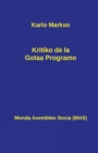 Image for Kritiko de la Gotaa Programo : Kun antauparolo de Frederiko Engelso kaj la letero al Bracke