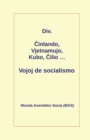 Image for Cinlando, Vjetnamujo, Kubo, Cilio ... Vojoj de socialismo