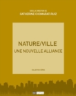 Image for Nature/ville: Une Nouvelle Alliance
